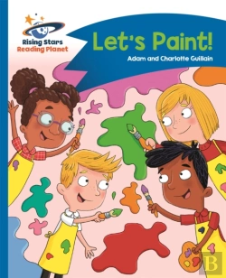 Bertrand.pt - Reading Planet - Let'S Paint! - Blue: Comet Street Kids
