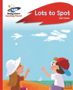 Bertrand.pt - Reading Planet - Lots To Spot - Red A: Rocket Phonics
