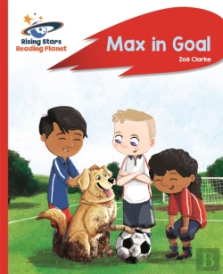Bertrand.pt - Reading Planet - Max In Goal - Red B: Rocket Phonics