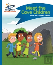 Reading Planet - Meet The Cave Children - Blue: Comet Street Kids