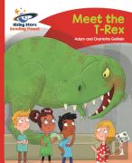 Reading Planet - Meet The T-Rex - Red B: Comet Street Kids