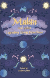 Reading Planet - Mulan And Other Legendary Stories From China - Level 8: Fiction (Supernova)
