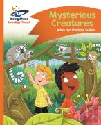 Reading Planet - Mysterious Creatures - Orange: Comet Street Kids