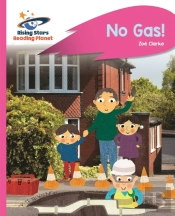 Reading Planet - No Gas! - Pink A: Rocket Phonics