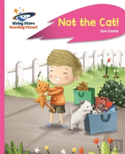 Bertrand.pt - Reading Planet - Not The Cat! - Pink A: Rocket Phonics