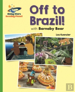 Bertrand.pt - Reading Planet - Off To Brazil With Barnaby Bear - Green: Galaxy