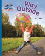 Reading Planet - Play Outside - Blue: Galaxy