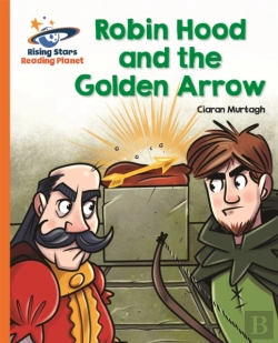 Bertrand.pt - Reading Planet - Robin Hood And The Golden Arrow - Orange: Galaxy