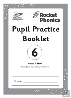 Bertrand.pt - Reading Planet: Rocket Phonics Â€“ Pupil Practice Booklet 6