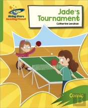 Reading Planet: Rocket Phonics Â€“ Target Practice Â€“ Jade'S Tournament Â€“ Green