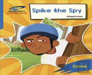 Reading Planet: Rocket Phonics Â€“ Target Practice Â€“ Spike The Spy Â€“ Blue