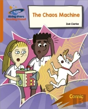 Reading Planet: Rocket Phonics Â€“ Target Practice Â€“ The Chaos Machine Â€“ Orange