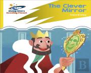Reading Planet: Rocket Phonics Â€“ Target Practice Â€“ The Clever Mirror Â€“ Yellow