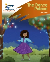 Reading Planet: Rocket Phonics Â€“ Target Practice Â€“ The Dance Palace Â€“ Orange