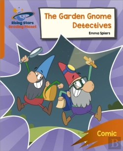 Bertrand.pt - Reading Planet: Rocket Phonics Â€“ Target Practice Â€“ The Garden Gnome Detectives Â€“ Orange