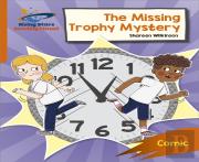 Reading Planet: Rocket Phonics Â€“ Target Practice Â€“ The Missing Trophy Mystery Â€“ Orange