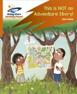 Bertrand.pt - Reading Planet: Rocket Phonics Â€“ Target Practice Â€“ This Is Not An Adventure Story! Â€“ Orange