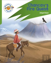 Reading Planet: Rocket Phonics Â€“ Target Practice - Chancay'S Fire Quest - Green