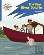 Reading Planet: Rocket Phonics Â€“ Target Practice - The Pink River Dolphin - Blue