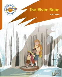 Bertrand.pt - Reading Planet: Rocket Phonics Â€“ Target Practice - The River Bear - Orange