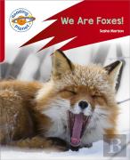 Reading Planet: Rocket Phonics Â€“ Target Practice - We Are Foxes - Red A