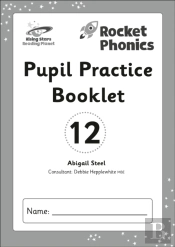 Reading Planet: Rocket Phonics - Pupil Practice Booklet 12
