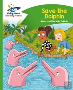 Bertrand.pt - Reading Planet - Save The Dolphin - Green: Comet Street Kids