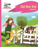 Reading Planet - Sid The Kid - Pink A: Rocket Phonics