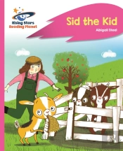 Reading Planet - Sid The Kid - Pink A: Rocket Phonics