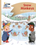 Reading Planet - Snow Monkeys - Gold: Comet Street Kids