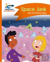 Reading Planet - Space Junk - Orange: Comet Street Kids