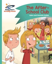 Reading Planet - The After-School Club - Turquoise: Comet Street Kids
