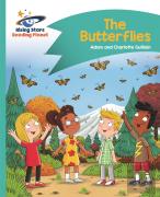 Reading Planet - The Butterflies - Turquoise: Comet Street Kids