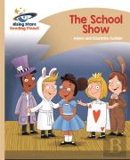 Reading Planet - The School Show - Gold: Comet Street Kids