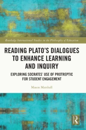 Reading Plato'S Dialogues To Enhance Learning And Inquiry
