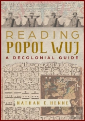 Reading Popol Wuj