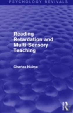 Bertrand.pt - Reading Retardation And Multi-Sensory Teaching (Psychology Revivals)
