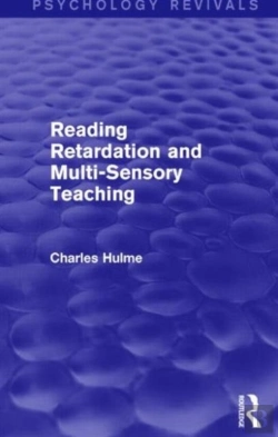 Bertrand.pt - Reading Retardation And Multi-Sensory Teaching (Psychology Revivals)