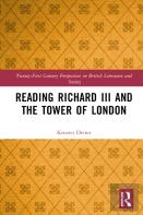 Reading Richard Iii And The Tower Of London