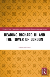 Reading Richard Iii And The Tower Of London