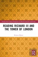 Reading Richard Iii And The Tower Of London