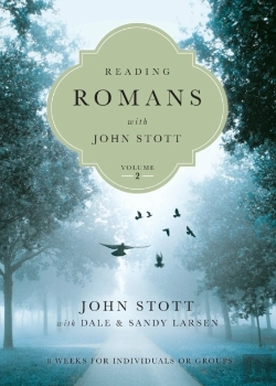 Bertrand.pt - Reading Romans With John Stott Â€“ 8 Weeks For Individuals Or Groups