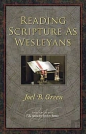 Reading Scripture As Wesleyans