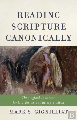 Bertrand.pt - Reading Scripture Canonically