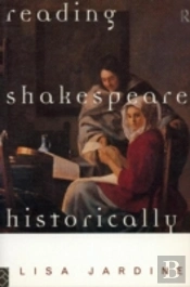 Reading Shakespeare Historically