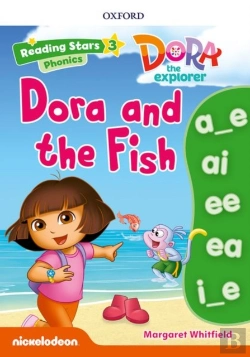 Bertrand.pt - Reading Stars: Level 3: Dora And The Fish