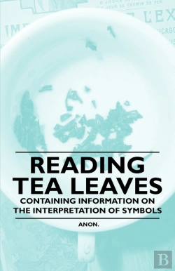 Bertrand.pt - Reading Tea Leaves - Containing Information On The Interpretation Of Symbols