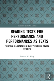 Reading Texts For Performance And Performances As Texts
