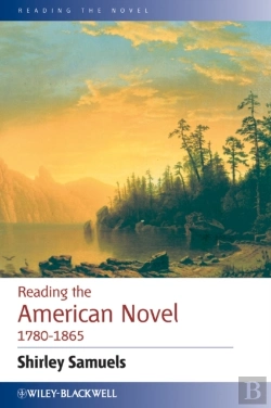 Bertrand.pt - Reading The American Novel 1780 - 1865