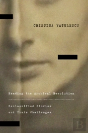 Reading The Archival Revolution